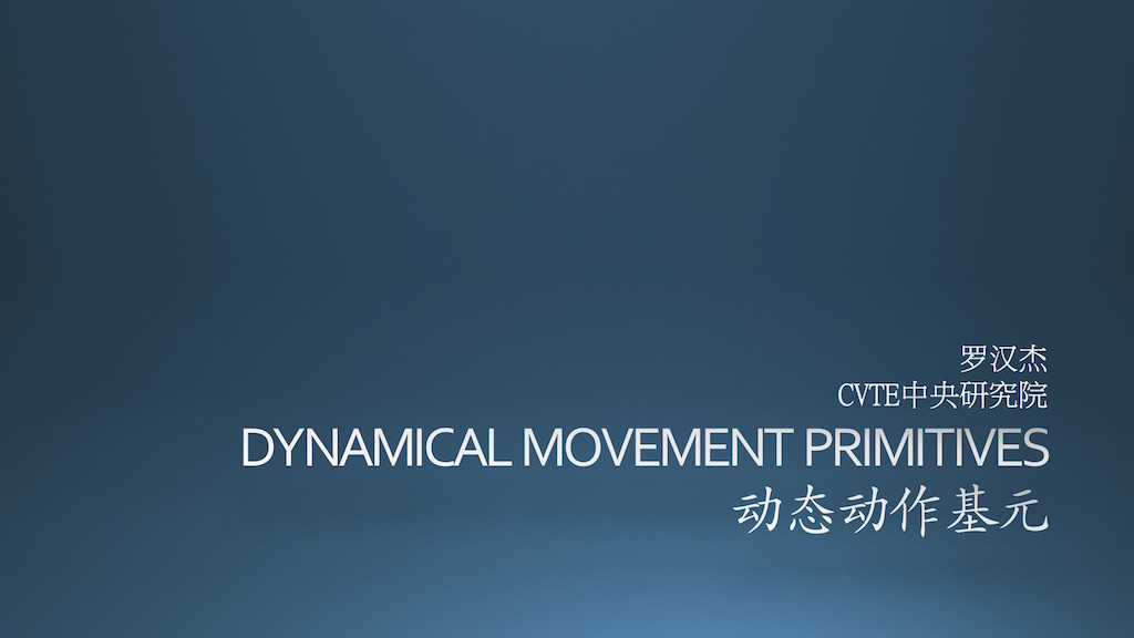 DYNAMICAL MOVEMENT PRIMITIVES